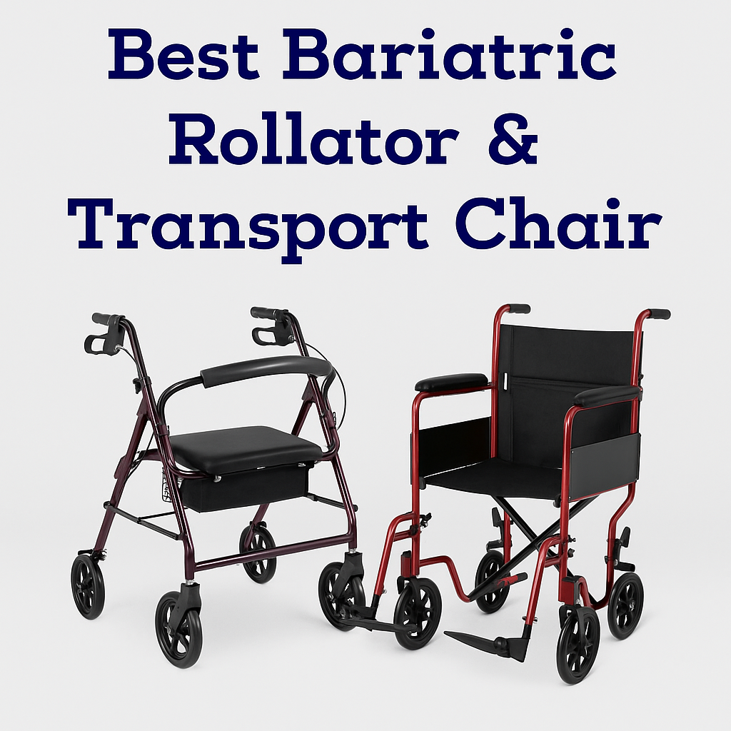Best Bariatric Rollator & Transport Chair